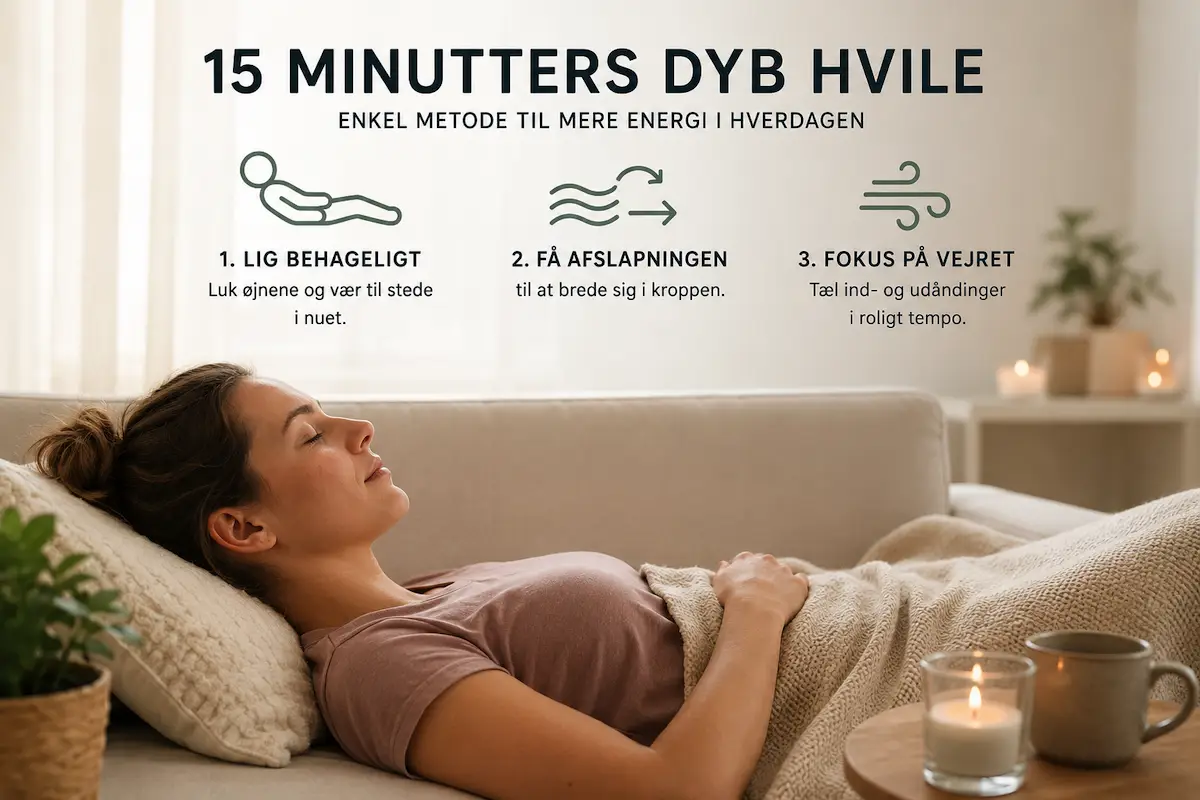 Sådan får du 15 minutters dyb hvile midt på dagen